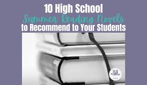 10 High School Summer Reading Novels to Recommend to Your Students