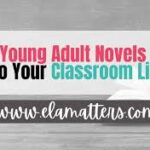 10 Young Adult Literature Titles to Add to Your Classroom Library