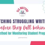 Catching Struggling Writers Before They Fall Behind