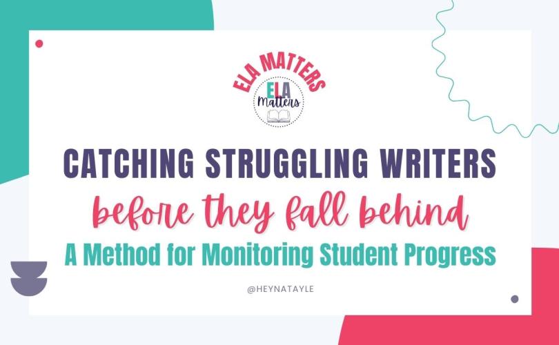 Catching Struggling Writers Before They Fall Behind