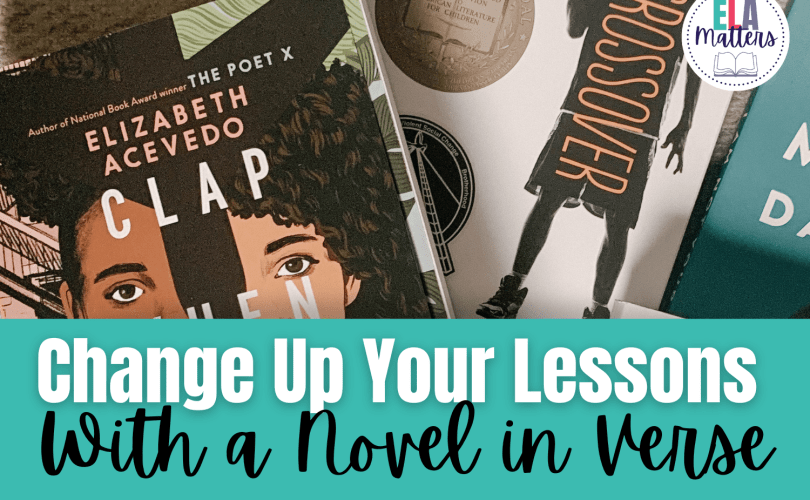 Change Up Your Lessons With a Novel In Verse