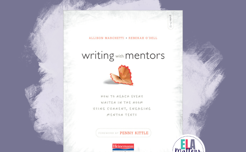 Three Reasons to Read “Writing with Mentors”