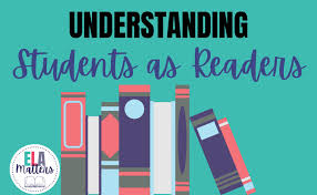 Understanding the Readers in your Class