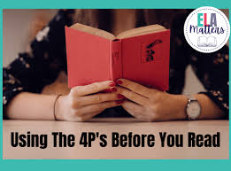 Using The 4P’s Before You Read