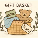 Gift Baskets That Celebrate Every Baby: Ideas with Meaning and Heart