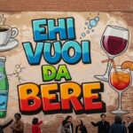Ehi Vuoi da Bere