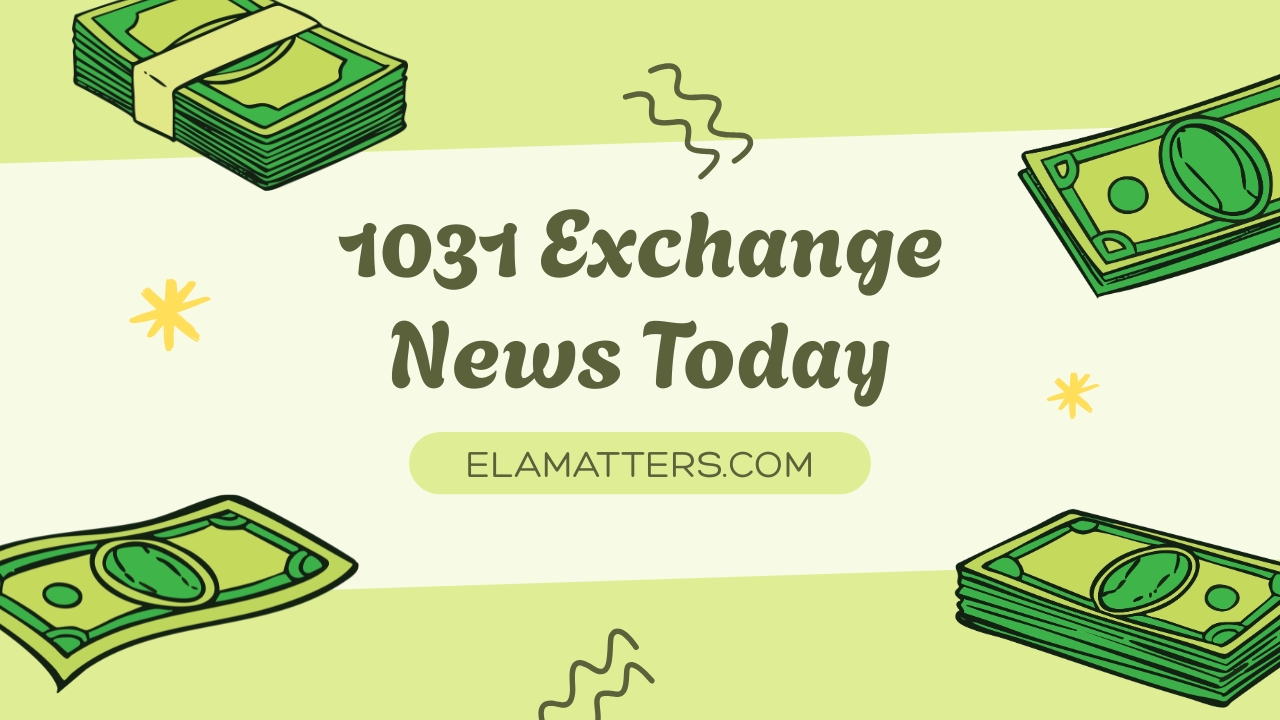 1031 Exchange News Today