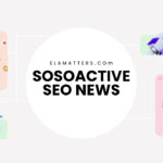 Sosoactive SEO News